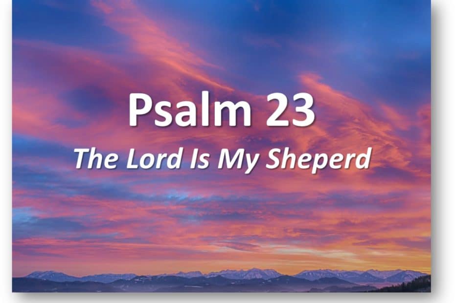 Funeral Poem - The Lord is my Shepherd Prayer - Psalm 23