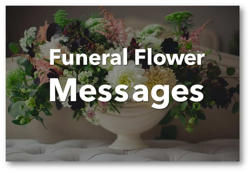 Funeral Flower Card Messages → 200+ Examples