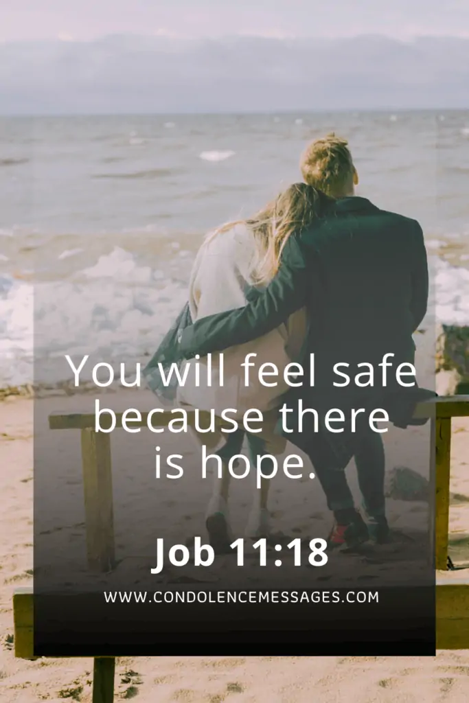 Bible Verse About Death - Job 11:18You will feel safe because there is hope.