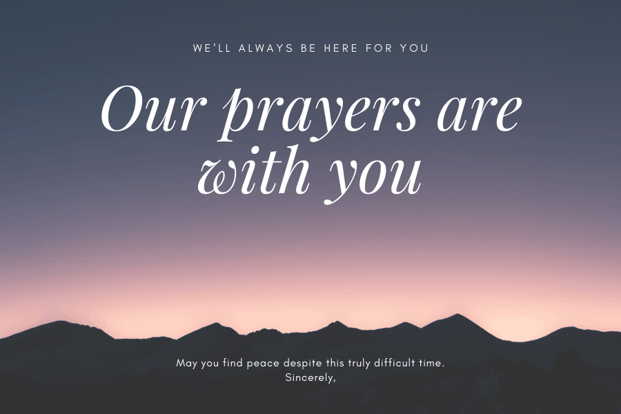 Our Prayers Are With You