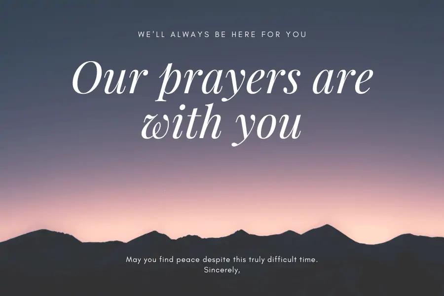 Our Prayers Are With You