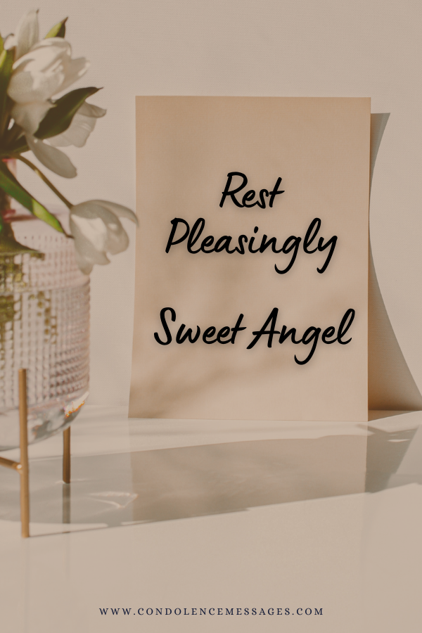 Rest Pleasingly, Sweet Angel. 