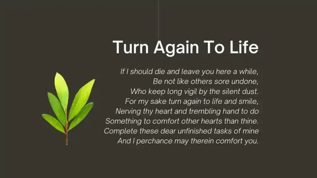 Short Funeral Poems "Turn Again To Life"