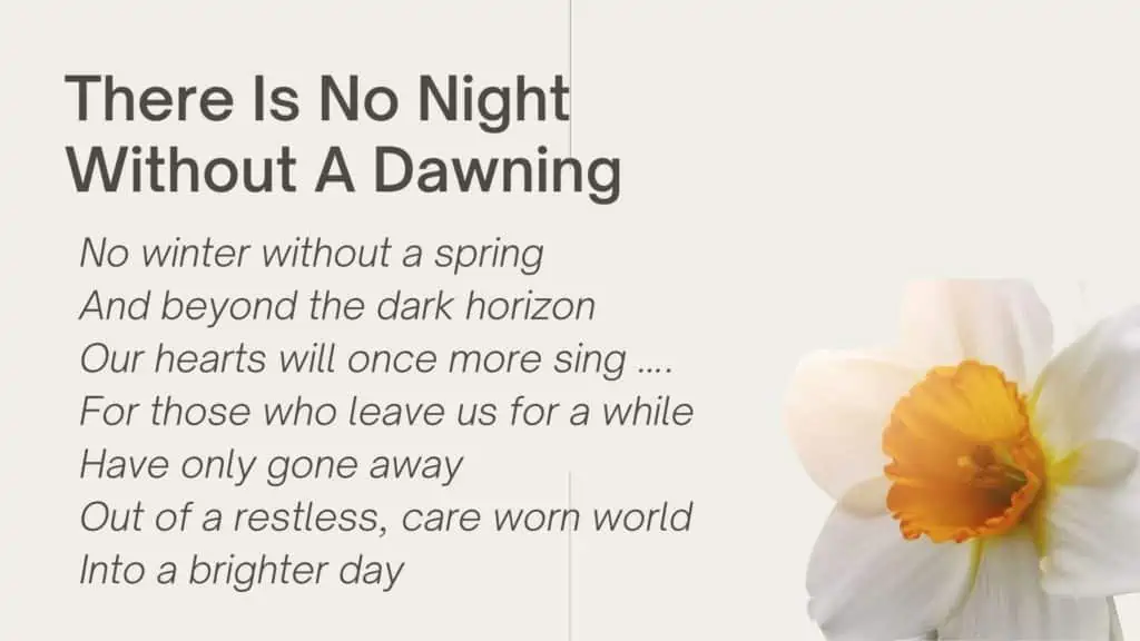Short Funeral Poem for Dad - "There Is No Night Without A Dawning by  Helen Steiner Rice"