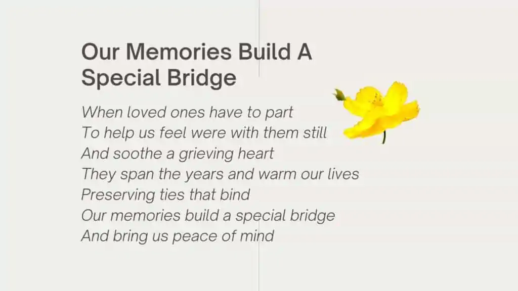 A Short Funeral Poem for My Loving Aunt "Our Memories Build A Special Bridge"