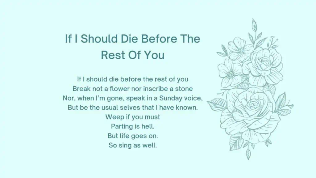 Short Funeral Poem - If I Should Die Before The Rest Of You