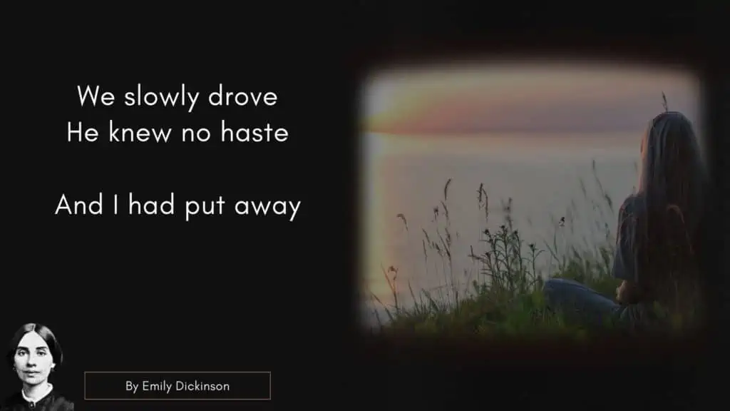 Emily Dicken Quote - We slowly drove – He knew no haste

And I had put away
