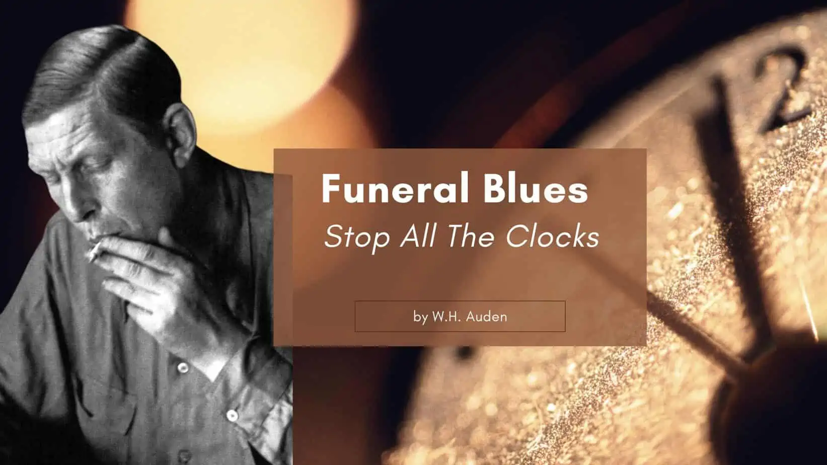 Funeral Blues - Stop All The Clocks