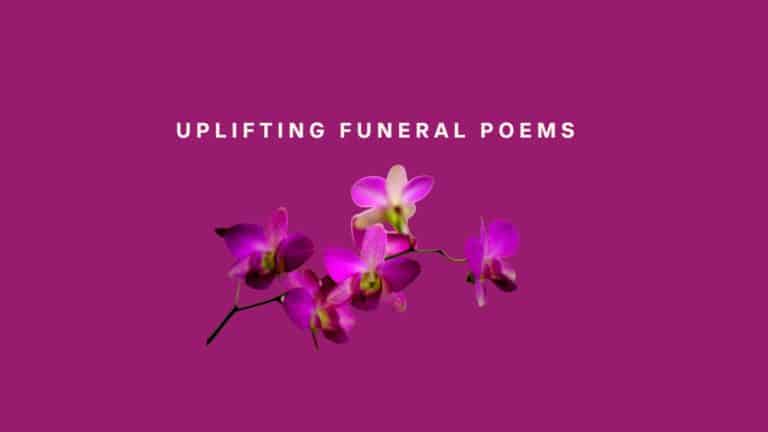 Uplifting Funeral Poems - Conveying Happiness