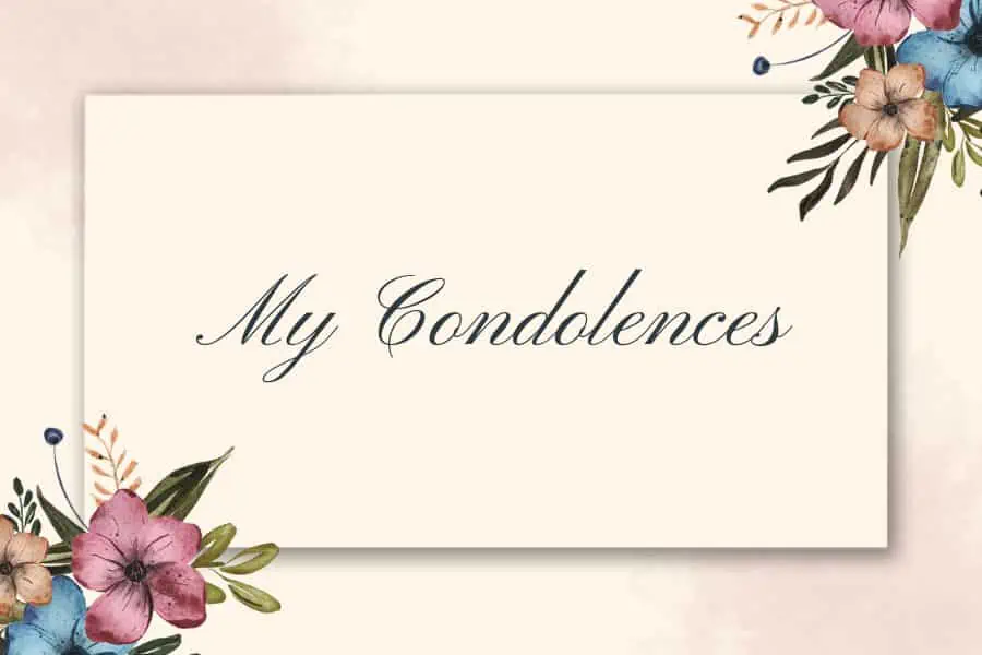 My Condolences A Simple Expression Of Sympathy The Art Of Condolence